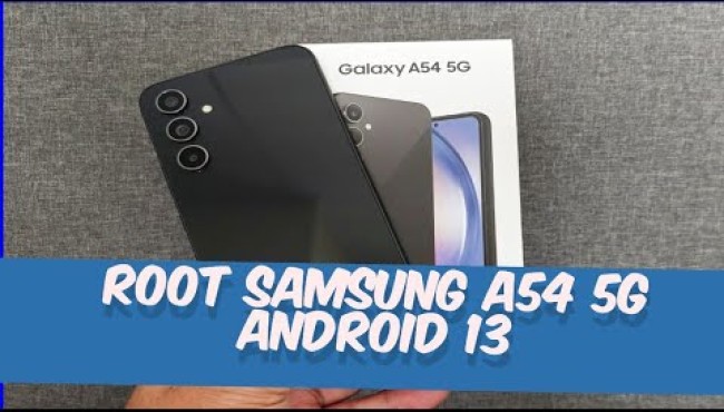 samsung A54 5g android 13 Nasıl Rootlanır?